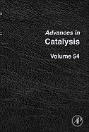 Advances in Catalysis: Volume 54