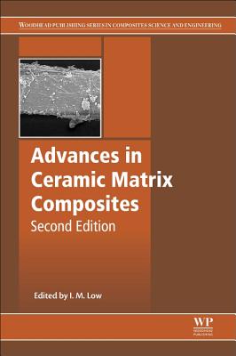 Advances in Ceramic Matrix Composites - Low, I. M. (Editor)