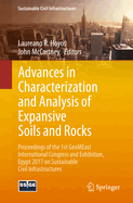 Advances in Characterization and Analysis of Expansive Soils and Rocks: Proceedings of the 1st Geomeast International Congress and Exhibition, Egypt 2017 on Sustainable Civil Infrastructures