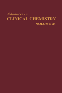 Advances in Clinical Chemistry: Volume 31 - Spiegel, Herbert E