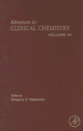 Advances in Clinical Chemistry, Volume 40