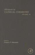 Advances in Clinical Chemistry: Volume 49