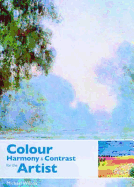 Advances in Colour Harmony & Contrast for the Artist