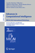 Advances in Computational Intelligence. MICAI 2024 International Workshops: HIS 2024, WILE 2024, and CIAPP 2024, Tonantzintla, Mexico, October 21-25, 2024, Proceedings, Part II