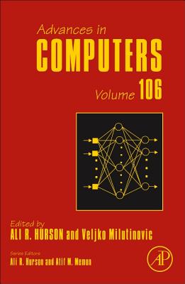 Advances in Computers - Namasudra, Suyel (Volume editor), and Milutinovic, Veljko (Volume editor)