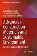 Advances in Construction Materials and Sustainable Environment: Select Proceedings of ICCME 2020