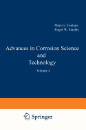 Advances in Corrosion Science and Technology: Volume 4