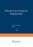 Advances in Cryogenic Engineering: Proceedings of the 1957 Cryogenic Engineering Conference, National Bureau of Standards Boulder, Colorado, August 19-21, 1957