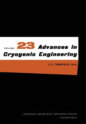 Advances in Cryogenic Engineering - Timmerhaus, K (Editor)