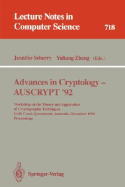 Advances in Cryptology - Auscrypt '92: Workshop on the Theory and Application of Cryptographic Techniques, Gold Coast, Queensland, Australia, December 13-16, 1992. Proceedings - Seberry, Jennifer (Editor), and Zheng, Yuliang (Editor)