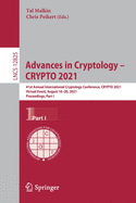 Advances in Cryptology - Crypto 2021: 41st Annual International Cryptology Conference, Crypto 2021, Virtual Event, August 16-20, 2021, Proceedings, Part I