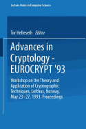 Advances in Cryptology - Eurocrypt '93: Workshop on the Theory and Application of Cryptographic Techniques, Lofthus, Norway, May 23 - 27, 1993. Proceedings