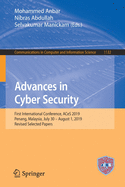 Advances in Cyber Security: First International Conference, Aces 2019, Penang, Malaysia, July 30 - August 1, 2019, Revised Selected Papers