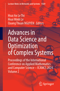 Advances in Data Science and Optimization of Complex Systems: Proceedings of the International Conference on Applied Mathematics and Computer Science - Icamcs 2024. Volume 2