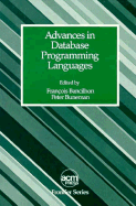 Advances in Database Programming Languages - Bancilhon, Francois, and Buneman, Peter