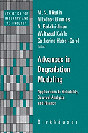 Advances in Degradation Modeling: Applications to Reliability, Survival Analysis, and Finance