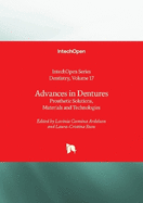 Advances in Dentures: Prosthetic Solutions, Materials and Technologies