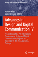 Advances in Design and Digital Communication IV: Proceedings of the 7th International Conference on Design and Digital Communication, Digicom 2023, November 9-11, 2023, Barcelos, Portugal