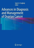 Advances in Diagnosis and Management of Ovarian Cancer