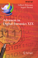 Advances in Digital Forensics XIX: 19th IFIP WG 11.9 International Conference, ICDF 2023, Arlington, Virginia, USA, January 30-31, 2023, Revised Selected Papers