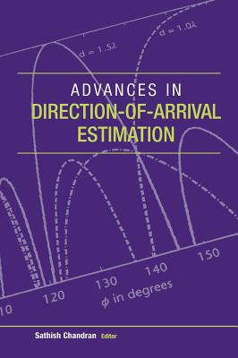 Advances in Direction-Of-Arrival Estima - Chandran, Sathish (Editor)