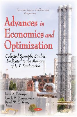 Advances in Economics & Optimization: Collected Scientific Papers Dedicated to the Memory of L V Kantorovich - Yeung, David Wing-kay, and Petrosyan, Leon A, and Romanovsky, Joseph V