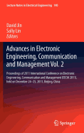 Advances in Electronic Engineering, Communication and Management Vol.2: Proceedings of the Eecm 2011 International Conference on Electronic Engineering, Communication and Management, Held December 24-25, 2011, Beijing, China