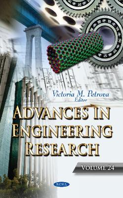 Advances in Engineering Research: Volume 24 - Petrova, Victoria M. (Editor)