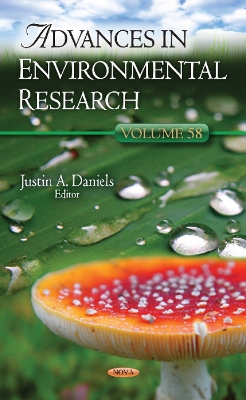 Advances in Environmental Research: Volume 58 - Daniels, Justin A