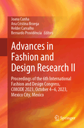 Advances in Fashion and Design Research II: Proceedings of the 6th International Fashion and Design Congress, CIMODE 2023, October 4-6, 2023, Mexico City, Mexico