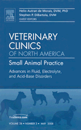 Advances in Fluid, Electrolyte and Acid-Base Disorders, an Issue of Veterinary Clinics: Small Animal Practice: Volume 38-3