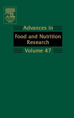 Advances in Food and Nutrition Research: Volume 47 - Taylor, Steve