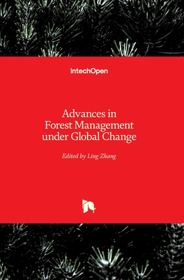 Advances in Forest Management under Global Change - Zhang, Ling (Editor)