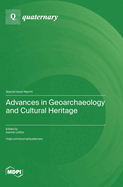 Advances in Geoarchaeology and Cultural Heritage
