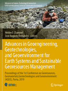 Advances in Geoengineering, Geotechnologies, and Geoenvironment for Earth Systems and Sustainable Georesources Management: Proceedings of the 1st Conference on Georesources, Geomaterials, Geotechnologies and Geoenvironment (4geo), Porto, 2019