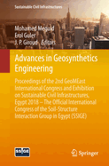 Advances in Geosynthetics Engineering: Proceedings of the 2nd Geomeast International Congress and Exhibition on Sustainable Civil Infrastructures, Egypt 2018 - The Official International Congress of the Soil-Structure Interaction Group in Egypt (Ssige)