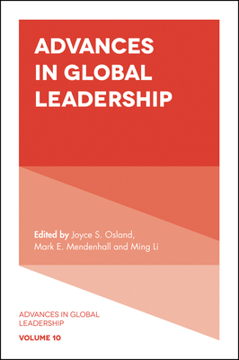 Advances in Global Leadership - Osland, Joyce S. (Editor), and Mendenhall, Mark E. (Editor), and Li, Ming (Editor)