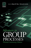 Advances in Group Processes: 30th Anniversary edition