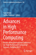 Advances in High Performance Computing: Results of the International Conference on "high Performance Computing" Borovets, Bulgaria, 2019