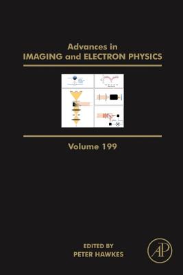 Advances in Imaging and Electron Physics - Hawkes, Peter W.