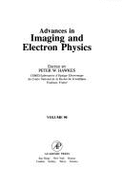 Advances in Imaging & Electron Physics