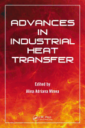 Advances in Industrial Heat Transfer