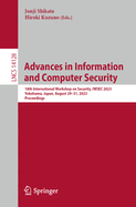 Advances in Information and Computer Security: 18th International Workshop on Security, IWSEC 2023, Yokohama, Japan, August 29-31, 2023, Proceedings