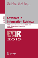 Advances in Information Retrieval: 37th European Conference on IR Research, ECIR 2015, Vienna, Austria, March 29 - April 2, 2015. Proceedings