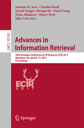 Advances in Information Retrieval: 39th European Conference on IR Research, Ecir 2017, Aberdeen, UK, April 8-13, 2017, Proceedings