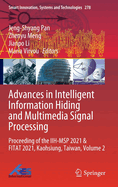 Advances in Intelligent Information Hiding and Multimedia Signal Processing: Proceeding of the IIH-MSP 2021 & FITAT 2021, Kaohsiung, Taiwan, Volume 2