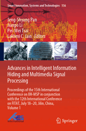 Advances in Intelligent Information Hiding and Multimedia Signal Processing: Proceedings of the 15th International Conference on Iih-Msp in Conjunction with the 12th International Conference on Fitat, July 18-20, Jilin, China, Volume 1