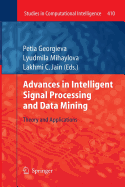 Advances in Intelligent Signal Processing and Data Mining: Theory and Applications