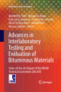 Advances in Interlaboratory Testing and Evaluation of Bituminous Materials: State-Of-The-Art Report of the Rilem Technical Committee 206-Atb