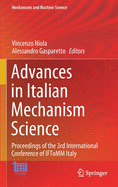 Advances in Italian Mechanism Science: Proceedings of the 3rd International Conference of Iftomm Italy